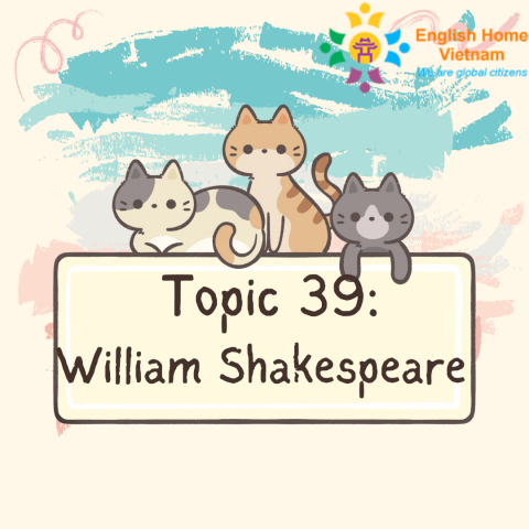 Topic 39 - William Shakespeare