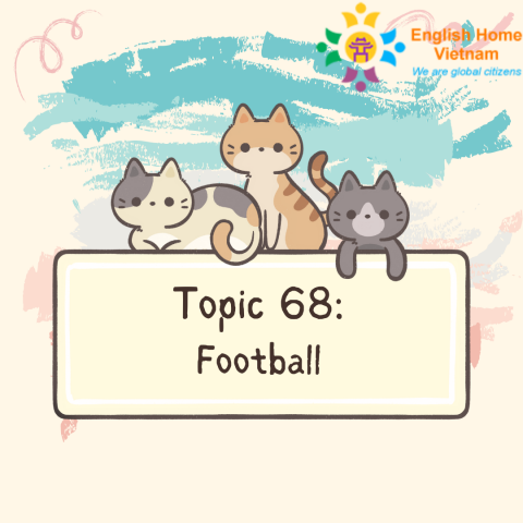 Topic 68- Football
