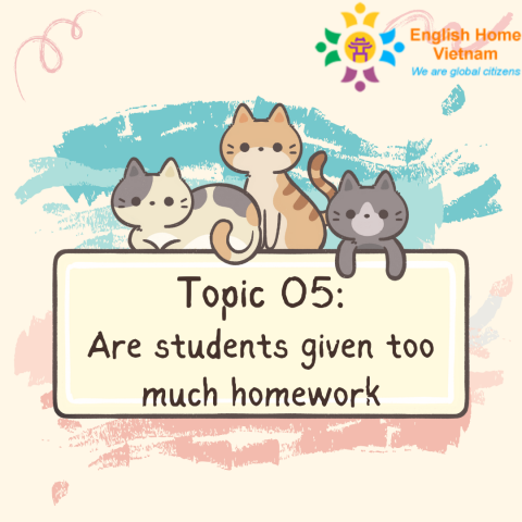 Topic 05 - Are students given too much homework