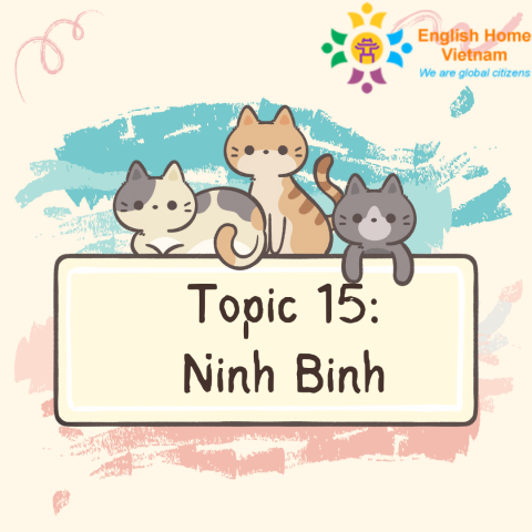 Topic 15 - Ninh Binh