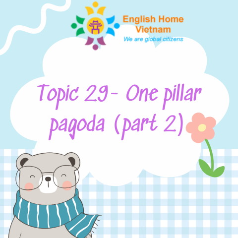 Topic 29- One pillar pagoda (part 2)